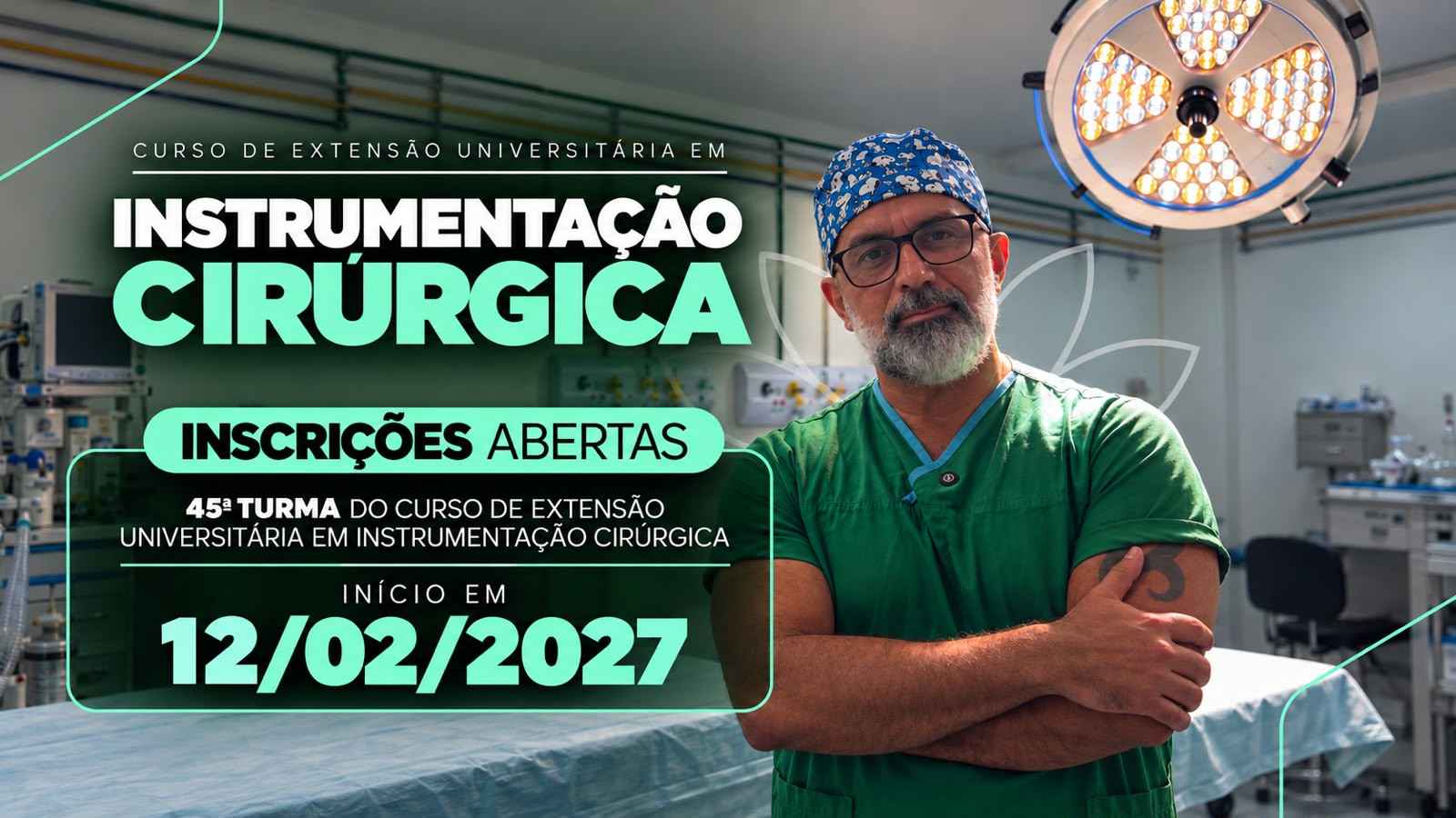 CURSO DE EXTENSÃO UNIVERSITÁRIA EM INSTRUMENTAÇÃO CIRÚRGICA 27.1 45ª TURMA